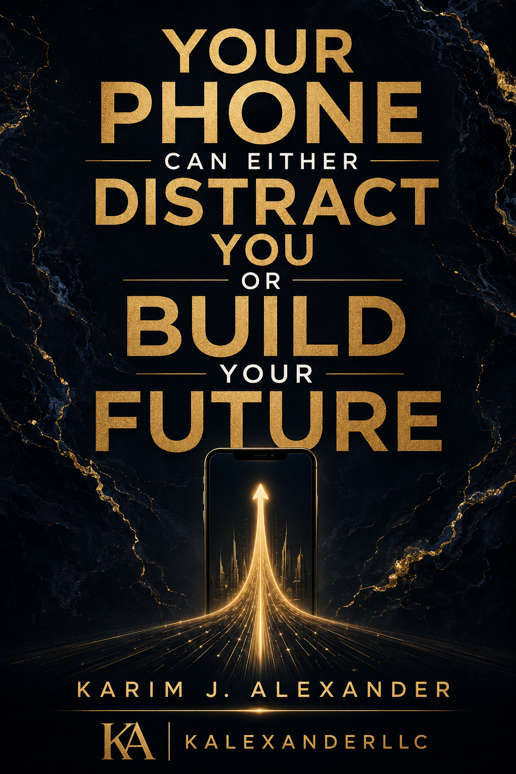 Your Phone Can Either Distract You or Build Your Future — Premium Edition cover